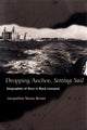 Book cover of: Dropping Anchor, Setting Sail. By: Jacqueline Nassy Brown