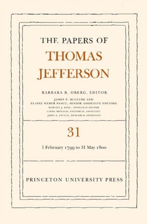 Papers of Thomas Jefferson, Volume 31