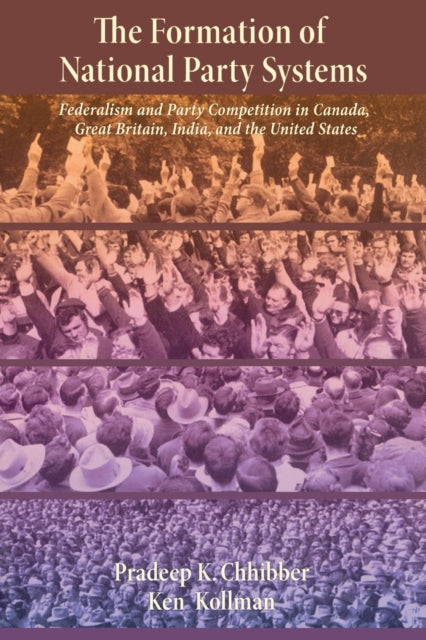 Book cover of: Formation of National Party Systems. By: Pradeep Chhibber