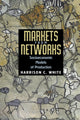 Book cover of: Markets from Networks. By: Harrison C. White