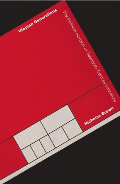 Book cover of: Utopian Generations. By: Nicholas Brown