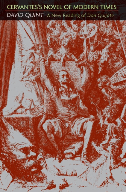 Book cover of: Cervantes's Novel of Modern Times. By: David Quint