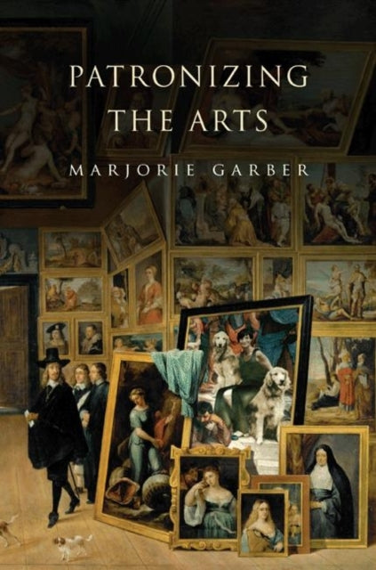 Book cover of: Patronizing the Arts. By: Marjorie B. Garber