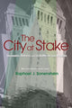 Book cover of: City at Stake. By: Raphael J. Sonenshein, Raphael Sonenshein