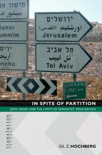 Book cover of: In Spite of Partition. By: Gil Z. Hochberg