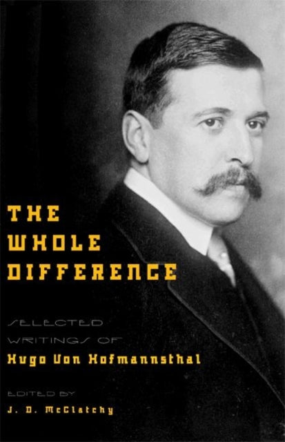 Book cover of: Whole Difference. By: Hugo von Hofmannsthal