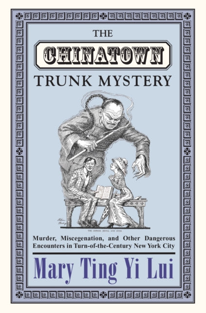 Book cover of: Chinatown Trunk Mystery. By: Mary Ting Yi Lui