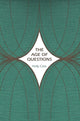 Book cover of: Age of Questions. By: Holly Case