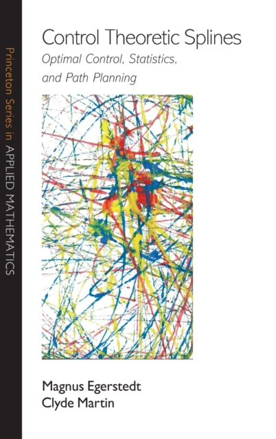 Book cover of: Control Theoretic Splines. By: Magnus Egerstedt
