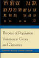 Book cover of: Theories of Population Variation in Genes and Genomes. By: Freddy B. Christiansen, Freddy Bugge Christiansen