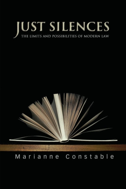 Book cover of: Just Silences. By: Marianne Constable
