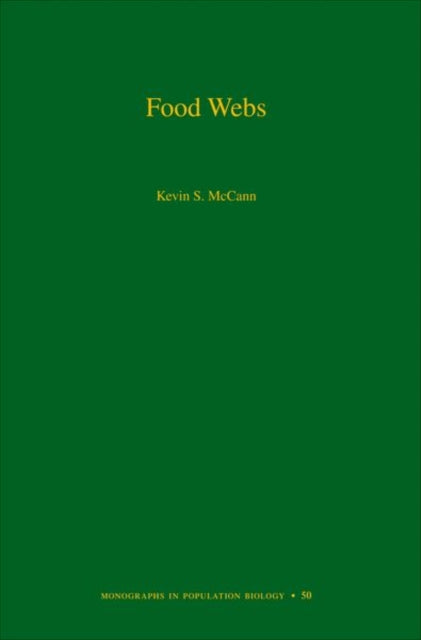 Book cover of: Food Webs. By: Kevin S. McCann