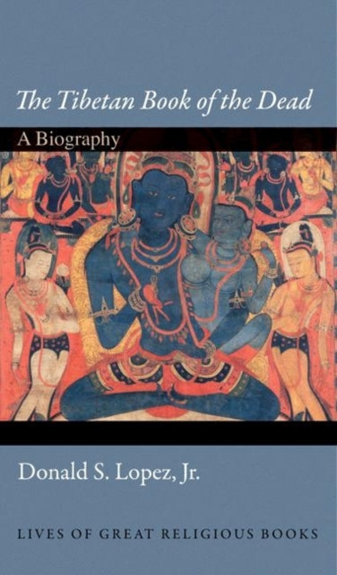 Book cover of: Tibetan Book of the Dead. By: Lopez, Donald S.