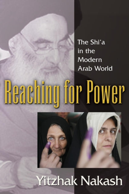 Book cover of: Reaching for Power. By: Yitzhak Nakash