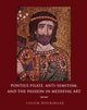 Book cover of: Pontius Pilate, Anti-Semitism, and the Passion in Medieval Art. By: Colum Hourihane