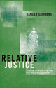 Book cover of: Relative Justice. By: Tamler Sommers