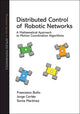 Book cover of: Distributed Control of Robotic Networks. By: Francesco Bullo