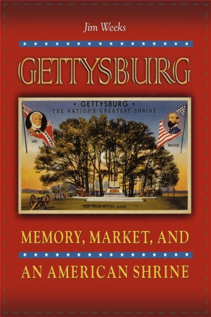 Book cover of: Gettysburg. By: Jim Weeks