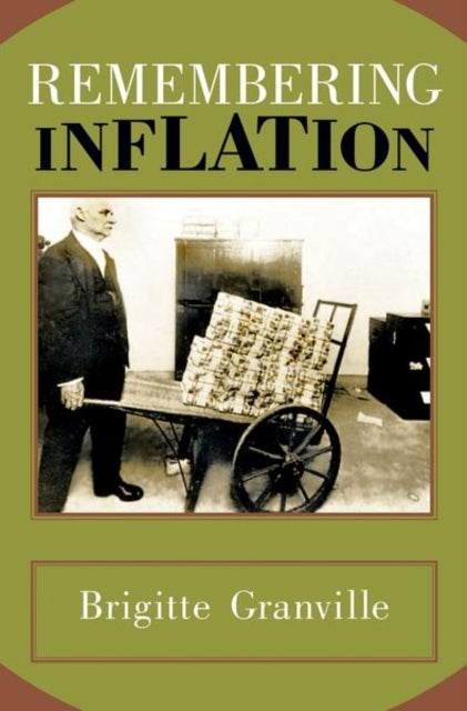 Book cover of: Remembering Inflation. By: Brigitte Granville