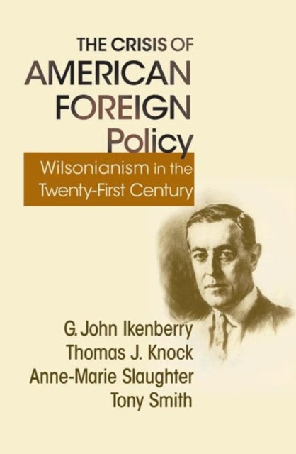 Book cover of: Crisis of American Foreign Policy. By: G. John Ikenberry