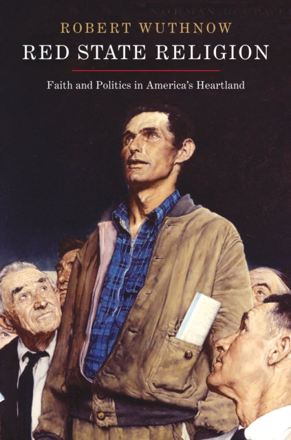 Book cover of: Red State Religion. By: Robert Wuthnow