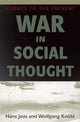 Book cover of: War in Social Thought. By: Hans Joas