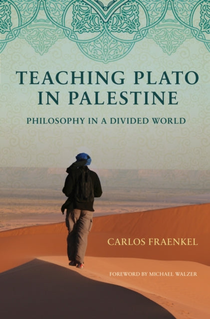 Book cover of: Teaching Plato in Palestine. By: Carlos Fraenkel