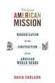 Book cover of: Great American Mission