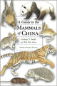 Book cover of: Mammals of China. By: Andrew T. Smith