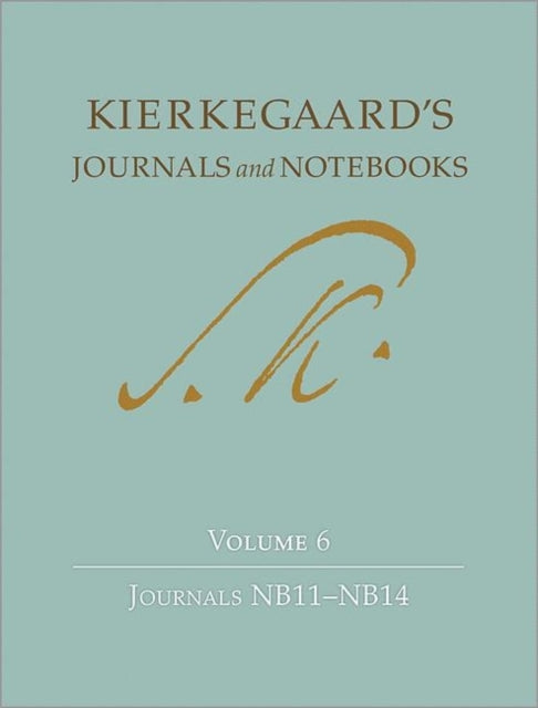 Book cover of: Kierkegaard's Journals and Notebooks, Volume 6
