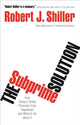 Book cover of: Subprime Solution. By: Robert J. Shiller