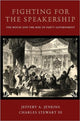 Book cover of: Fighting for the Speakership. By: Jeffery A. Jenkins