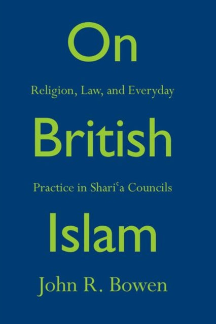 Book cover of: On British Islam. By: John Richard Bowen