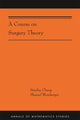 Book cover of: Course on Surgery Theory. By: Stanley Chang