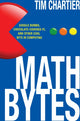 Book cover of: Math Bytes. By: Timothy P. Chartier