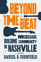 Book cover of: Beyond the Beat. By: Daniel B. Cornfield