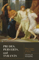 Book cover of: Prudes, Perverts, and Tyrants. By: Christina H. Tarnopolsky
