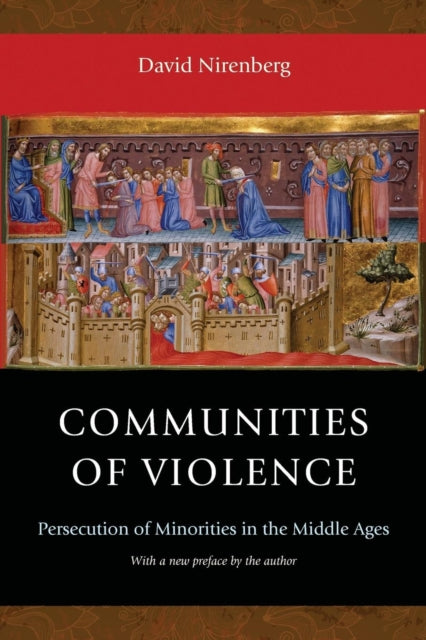 Book cover of: Communities of Violence. By: David Nirenberg