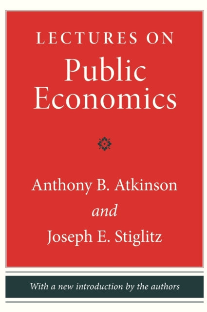 Book cover of: Lectures on Public Economics. By: Anthony B. Atkinson