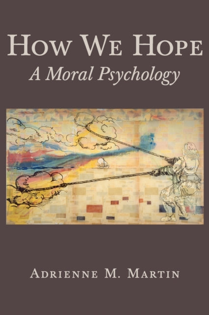 Book cover of: How We Hope. By: Adrienne Martin
