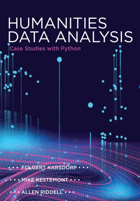 Book cover of: Humanities Data Analysis. By: Folgert Karsdorp