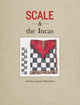 Book cover of: Scale and the Incas. By: Andrew James Hamilton