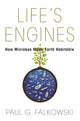 Book cover of: Life's Engines. By: Paul G. Falkowski