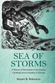 Book cover of: Sea of Storms. By: Stuart B. Schwartz