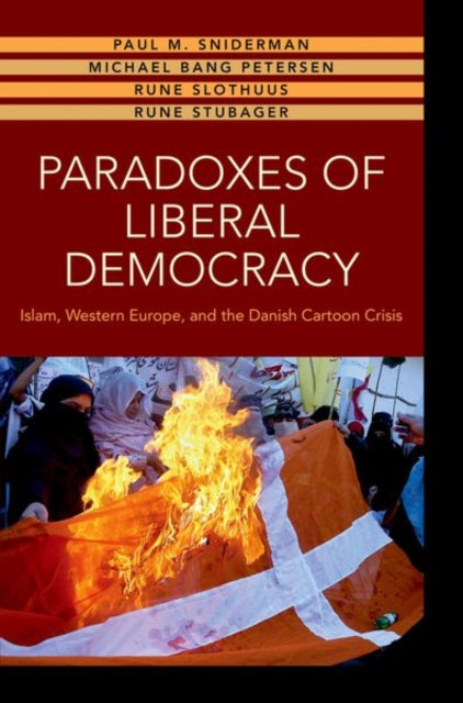 Book cover of: Paradoxes of Liberal Democracy. By: Paul M. Sniderman