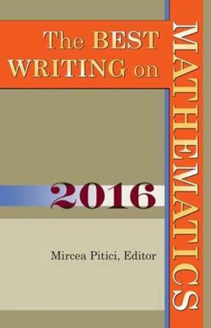 Book cover of: Best Writing on Mathematics 2016. By: Mircea Pitici