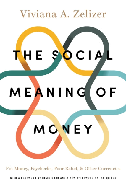 Book cover of: Social Meaning of Money. By: Viviana A. Zelizer