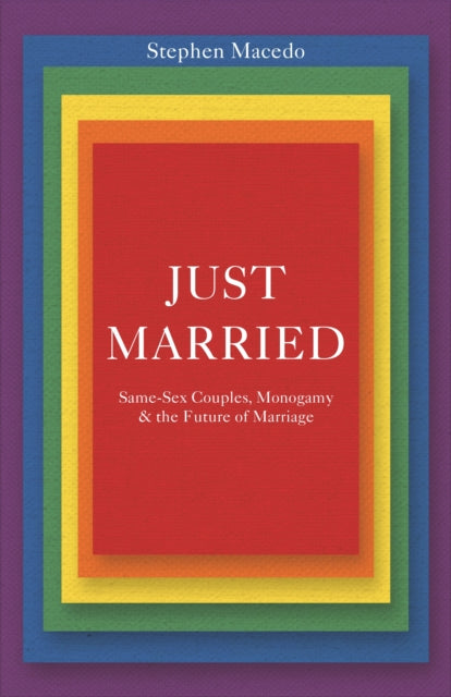 Book cover of: Just Married. By: Stephen Macedo