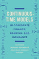 Book cover of: Continuous-Time Models in Corporate Finance, Banking, and Insurance. By: Santiago Moreno-bromberg