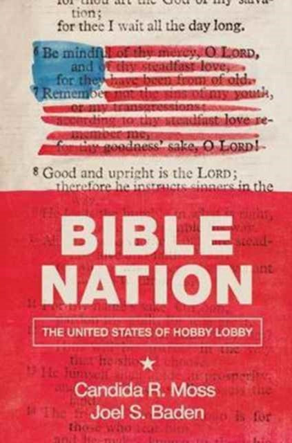 Book cover of: Bible Nation. By: Candida R. Moss